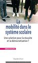 Télécharger le livre :  La mobilité dans le système scolaire