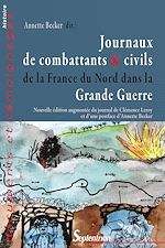 Télécharger le livre :  Journaux de combattants & civils de la France du Nord dans la Grande Guerre