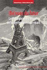 Télécharger le livre :  (Bé)vues du futur