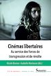 Télécharger le livre :  Cinémas libertaires