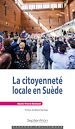 Télécharger le livre :  La citoyenneté locale en Suède