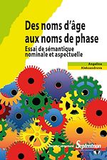 Télécharger le livre :  Des noms d'âge aux noms de phase