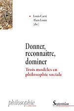 Download this eBook Donner, reconnaître, dominer