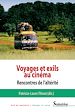 Télécharger le livre :  Voyages et exils au cinéma