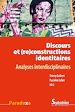 Télécharger le livre :  Discours et (re)constructions identitaires