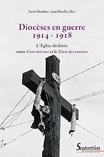 Télécharger le livre :  Diocèses en guerre (1914-1918)