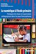 Télécharger le livre :  Le numérique à l'école primaire