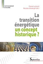 Télécharger le livre :  La transition énergétique : un concept historique ?