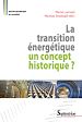 Télécharger le livre :  La transition énergétique : un concept historique ?