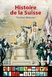 Télécharger le livre :  Histoire de la Suisse