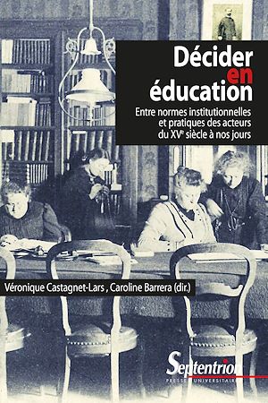 Téléchargez le livre :  Décider en éducation