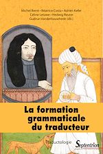 Télécharger le livre :  La formation grammaticale du traducteur
