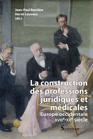 Download the eBook: La construction des professions juridiques et médicales