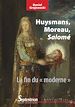 Télécharger le livre :  Huysmans, Moreau, Salomé