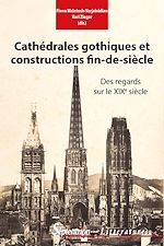 Télécharger le livre :  Cathédrales gothiques et constructions fin-de-siècle