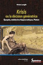 Télécharger le livre :  Krisis ou la décision génératrice