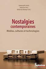 Télécharger le livre :  Nostalgies contemporaines