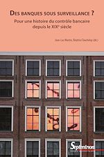 Télécharger le livre :  Des banques sous surveillance ?