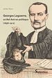 Télécharger le livre :  Georges Laguerre, un Bel-Ami en politique (1858-1912)