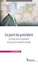 Télécharger le livre :  Le parti du président