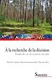 Télécharger le livre :  À la recherche de la décision