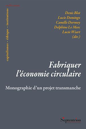 Téléchargez le livre :  Fabriquer l'économie circulaire