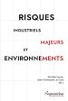 Télécharger le livre :  Risques industriels majeurs et environnements