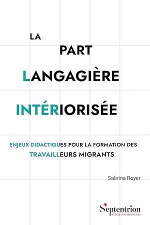 Téléchargez le livre :  La part langagière intériorisée