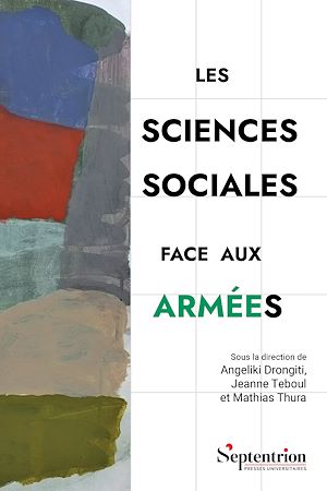Téléchargez le livre :  Les sciences sociales face aux armées