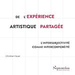 Télécharger le livre :  De l'expérience artistique partagée
