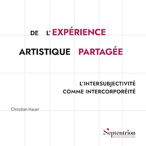 Téléchargez le livre :  De l'expérience artistique partagée