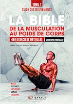 Télécharger le livre :  La bible de la musculation au poids de corps