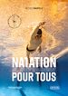 Télécharger le livre :  Natation, méthode d'entraînement pour tous