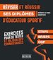 Télécharger le livre :  Réviser et réussir ses diplômes d'éducateur sportif