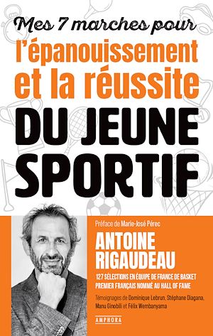 Téléchargez le livre :  Mes 7 marches pour l'épanouissement et la réussite du jeune sportif