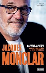Télécharger le livre :  Jacques Monclar : bonjour, bonsoir