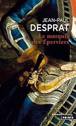 Télécharger le livre :  Le Marquis des Eperviers