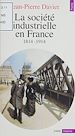 Télécharger le livre :  La société industrielle en France