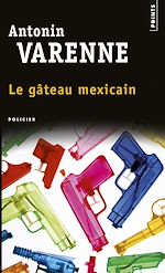 Télécharger le livre :  Le Gâteau mexicain