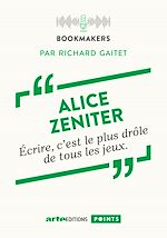 Télécharger le livre :  Alice Zeniter, une écrivaine au travail