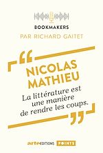 Télécharger le livre :  Nicolas Mathieu, un écrivain au travail