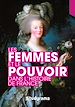 Télécharger le livre :  Les femmes et le pouvoir dans l'histoire de France