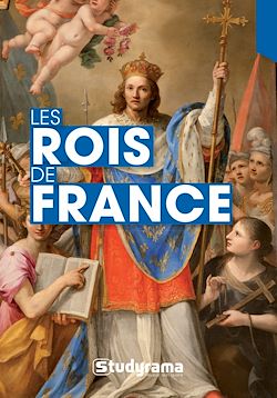 Télécharger le livre :  Les rois de France