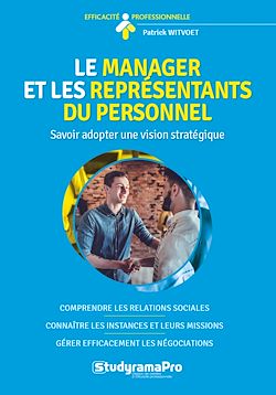 Télécharger le livre :  Le manager et les représentants du personnel