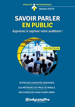 Télécharger le livre :  Savoir parler en public : Apprenez à captiver votre auditoire !