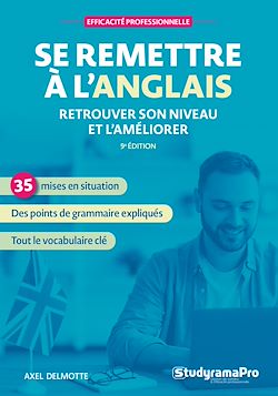 Télécharger le livre :  Se remettre à l'anglais : Retrouver son niveau et l'améliorer