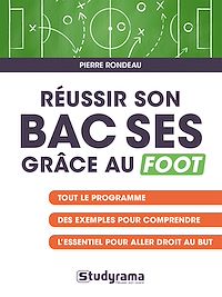 Téléchargez le livre :  Réussir son BAC SES grâce au foot