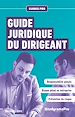 Télécharger le livre :  Guide juridique du dirigeant