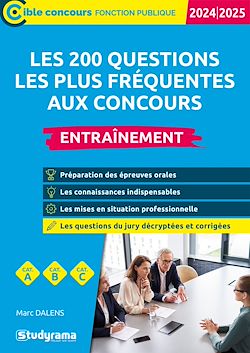 Télécharger le livre :  Les 200 questions les plus fréquentes aux concours : Entraînement - Catégories A, B et C - Édition 2024-2025