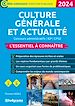Télécharger le livre :  Culture générale et actualité : L'essentiel à connaître - Catégories A et B - Édition 2024
